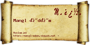 Mangl Ádám névjegykártya